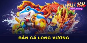 bắn cá long vương